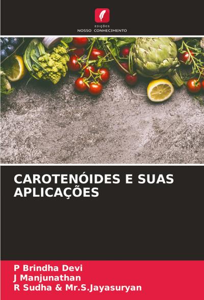 CAROTENÓIDES E SUAS APLICAÇÕES