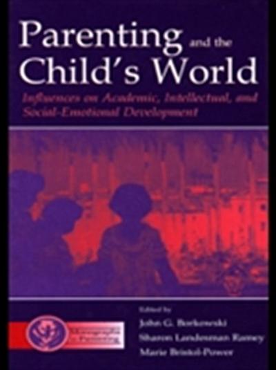 Parenting and the Child’’s World