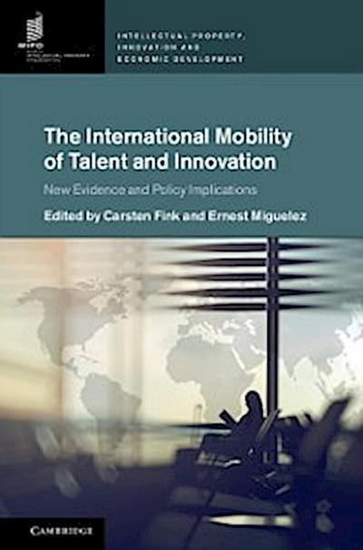 International Mobility of Talent and Innovation