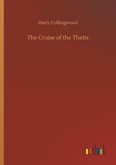 The Cruise of the Thetis