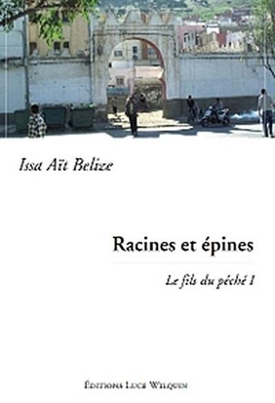 Racines et épines