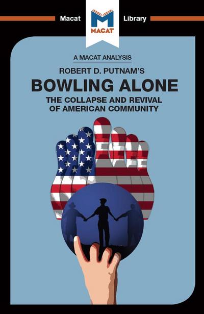 An Analysis of Robert D. Putnam’s Bowling Alone