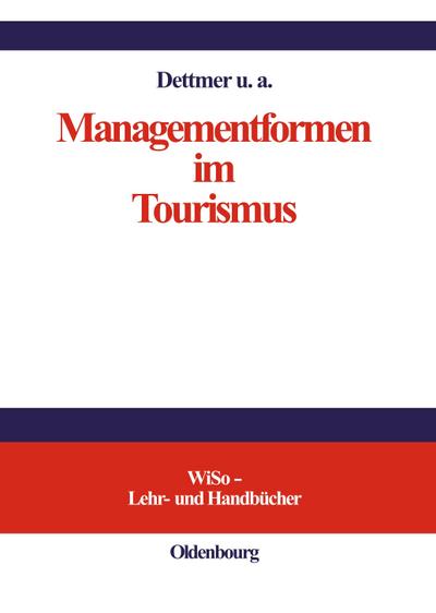 Managementformen im Tourismus