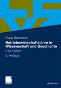 Betriebswirtschaftslehre in Wissenschaft und Gesch