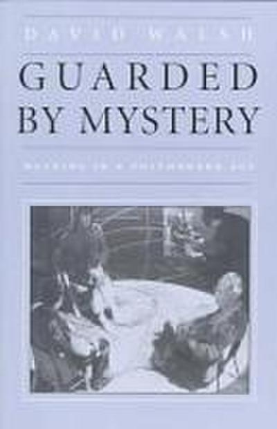 Guarded by Mystery