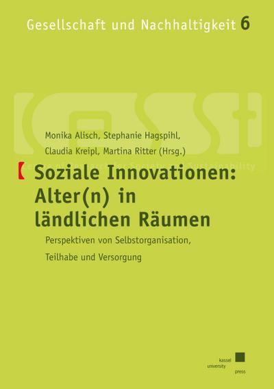 Soziale Innovationen: Alter(n) in ländlichen Räumen