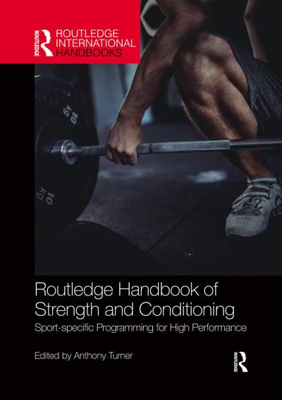Routledge Handbook of Strength and Conditioning