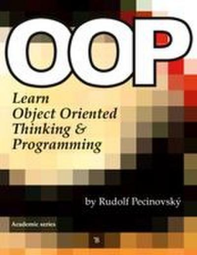 Oop - Learn Object Oriented Thinking and Programming