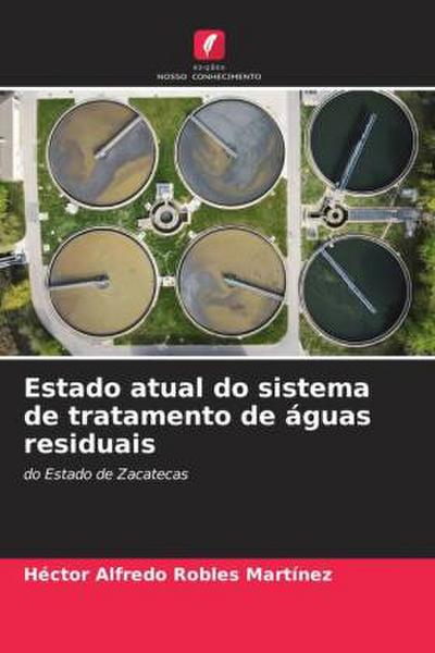 Estado atual do sistema de tratamento de águas residuais