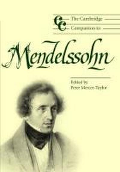 The Cambridge Companion to Mendelssohn