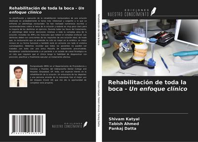 Rehabilitación de toda la boca - Un enfoque clínico