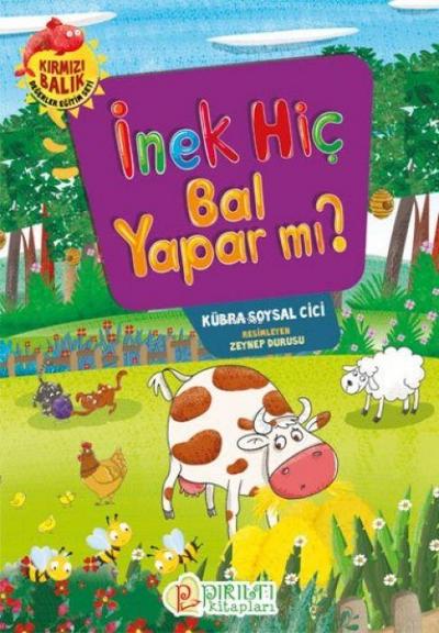 Inek Hic Bal Yapar mi