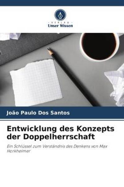 Entwicklung des Konzepts der Doppelherrschaft