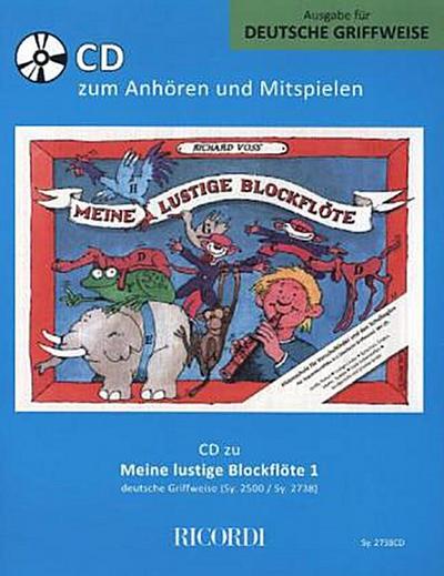 Meine lustige Blockflöte Meine lustige Blockflöte (deutsche Griffw.), 1 Audio-CD