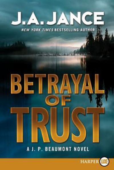 Betrayal of Trust LP
