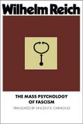 The Mass Psychology of Fascism