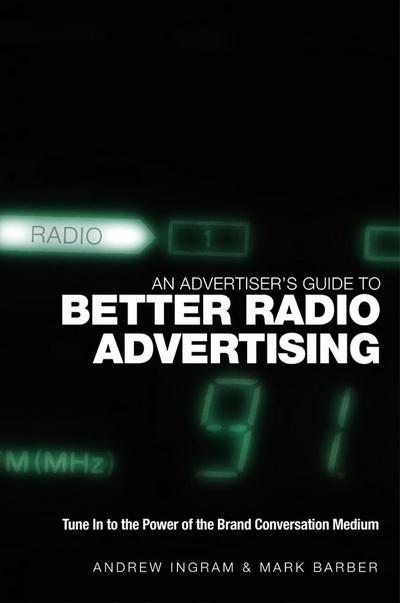 An Advertiser’s Guide to Better Radio Advertising