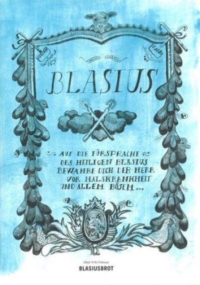 Sonntagsfreuden. Hefte 1-12 / Sonntagsfreuden Nr. 8: Blasiusbrot
