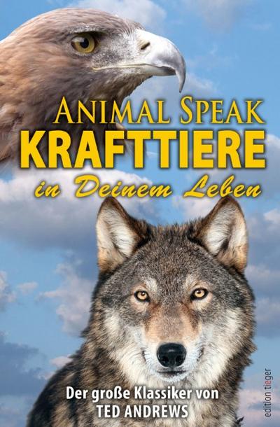 Animal Speak: Krafttiere