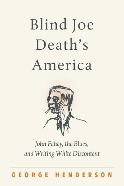 Blind Joe Death’s America