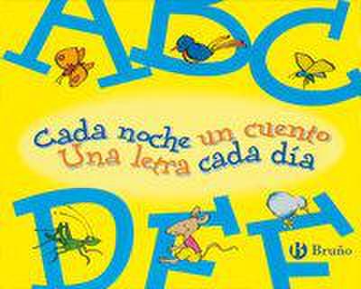 A-F. Cada noche un cuento, una letra cada dia