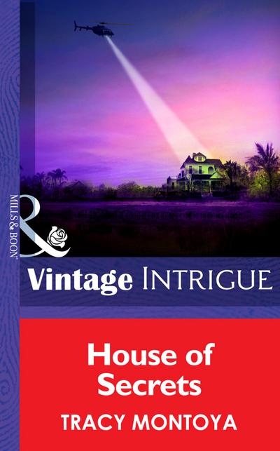 House Of Secrets (Mills & Boon Intrigue) (Mission: Family, Book 1)