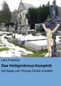 Das Heiligenkreuz-Komplott