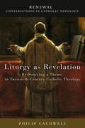 Liturgy as Revelation