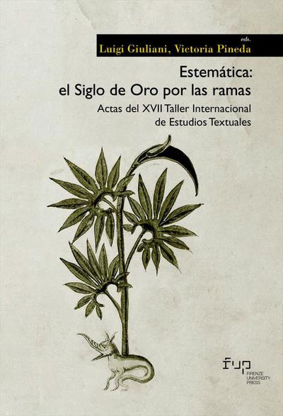 Estemática: el Siglo de Oro por las ramas. Actas del XVII taller internacional de estudios textuales