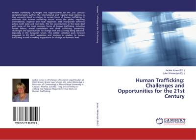 Human Trafficking: Challenges and Opportunities for the 21st Century