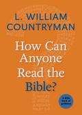 How Can Anyone Read the Bible?
