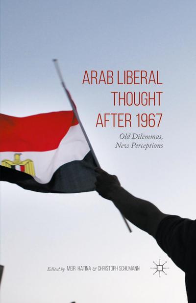 Arab Liberal Thought after 1967