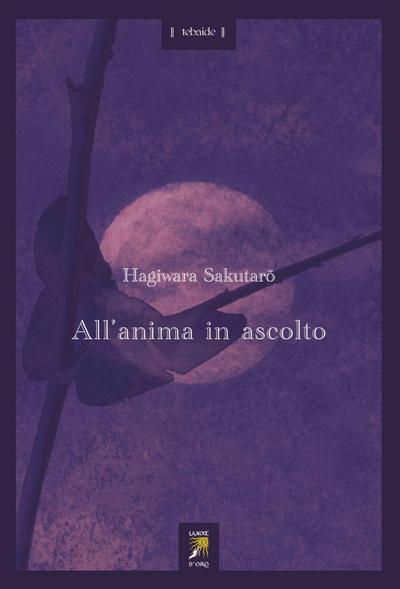 All’anima in ascolto. Testo giapponese a fronte