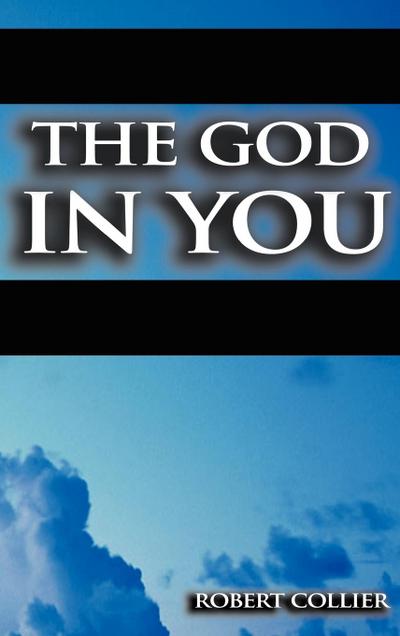 The God in You - Robert Collier