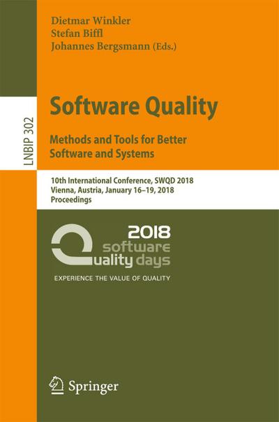 Software Quality: Methods and Tools for Better Software and Systems