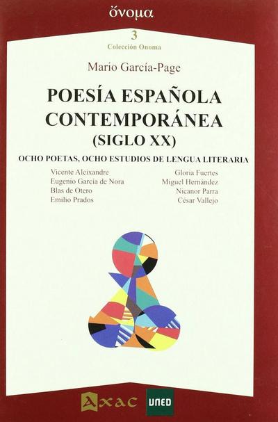 Poesía española contemporánea (siglo XX) : ocho poetas, ocho estudios de lengua literaria