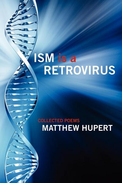 Ism Is a Retrovirus