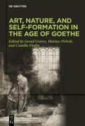 Art, Nature, and Self-Formation in the Age of Goet