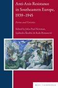 Anti-Axis Resistance in Southeastern Europe, 1939-1945