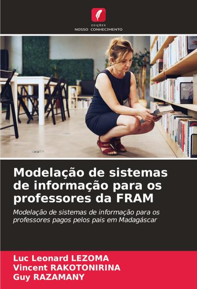 Modelação de sistemas de informação para os professores da FRAM