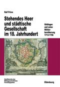 Stehendes Heer und städtische Gesellschaft im 18.J