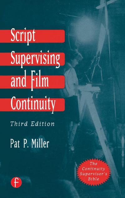 Script Supervising and Film Continuity