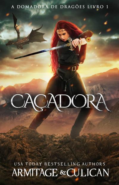 Caçadora (A Domadora de Dragões livro 1, #1)