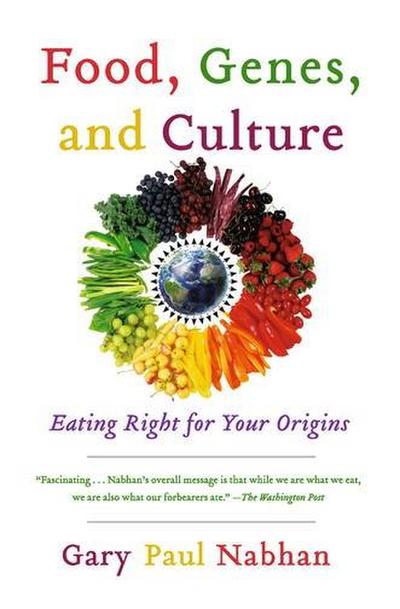 Food, Genes, and Culture