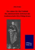 Ein Leben für die Freiheit