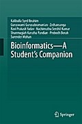 Bioinformatics - A Student’s Companion