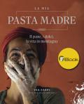 La mia Pasta Madre