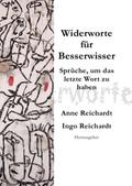 Widerworte für Besserwisser