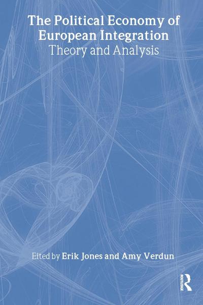 The Political Economy of European Integration