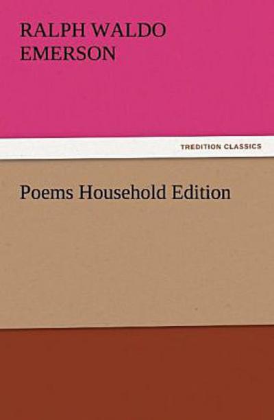 Poems Household Edition